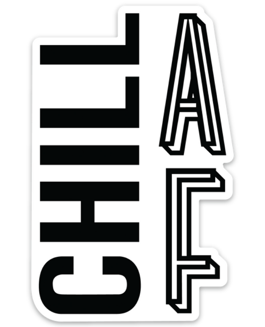 ChillAF Sticker